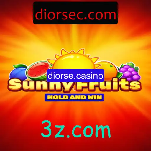 Explorando o Mundo do Jogo SunnyFruits no diorse.casino